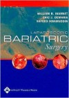 Laparoscopic Bariatric Surgery - William B. Inabnet, Eric J. Demaria, Sayeed Ikramuddin