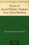 Poems of Gerard Manley HopkinsNow First Published - Gerard Manley Hopkins