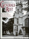 Generals at Rest: The Grave Sites of the 425 Official Confederate Generals - Richard Owen, James Owen