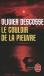 Le Couloir de la Pieuvre - Olivier Descosse