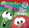 The Color of Veggie [With Dozens of Full-Color Stickers] - Sonia Sander