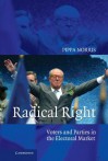 Radical Right: Voters and Parties in the Electoral Market - Pippa Norris