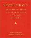 The Revolution: Quotations from Revolution Party Chairman R. U. Sirius - R.U. Sirius, Andrei Codrescu