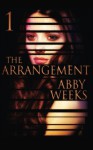 The Arrangement 1 - Abby Weeks