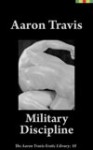 Military discipline - Aaron Travis