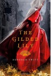 The Gilded Lily - Deborah Swift