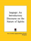 Isagoge: An Introductory Discourse on the Nature of Spirits - Cornelius Agrippa