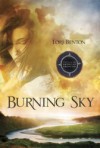 Burning Sky: A Novel of the American Frontier - Lori Benton