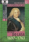 Multimedialna historia Polski - TOM 12 - od Sasa do Lasa 1697 - 1763 - Tadeusz Cegielski, Beata Janowska, Joanna Wasilewska-Dobkowska