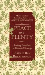 Peace and Plenty: Finding Your Path to Financial Serenity - Sarah Ban Breathnach