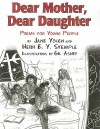 Dear Mother, Dear Daughter: Poems for Young People - Jane Yolen, Heidi E.Y. Stemple, Gil Ashby