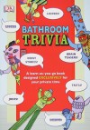 Bathroom Trivia - Max Brallier, Jim Stoten