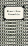 Common Sense - Thomas Paine