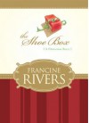 The Shoe Box (Novella) - Francine Rivers