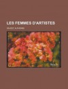 Les Femmes d'Artistes - Alphonse Daudet