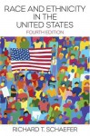 Race and Ethnicity in the United States - Richard T. Schaefer