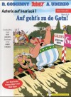 Asterix Mundart Geb, Bd.9, Auf Geht's Zu De Gotn! - René Goscinny, Albert Uderzo