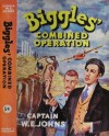 Biggles' Combined Operation - W.E. Johns