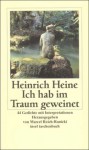 Ich hab im Traum geweinet - Heinrich Heine, Marcel Reich-Ranicki