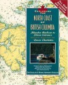 Exploring the North Coast of British Columbia: Blunden Harbour to Dixon Entrance - Don Douglass, Reanne Hemingway-Douglass