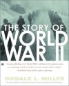 The Story of World War II - Henry Steele Commager, Donald L. Miller