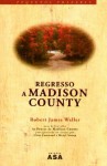 Regresso a Madison County - Robert James Waller