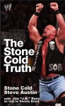 The Stone Cold Truth (WWE) - Steve Austin, Dennis Bryant