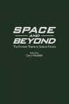 Space and Beyond: The Frontier Theme in Science Fiction - Gary Westfahl