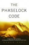 The Phaselock Code: Through Time, Death and Reality: The Metaphysical Adventures of Man - Roger Hart