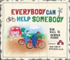 Everybody Can Help Somebody - Ron Hall, Denver Moore