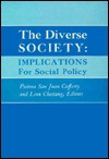 The Diverse Society: Implications for Social Policy - Pastora San Juan Cafferty, Leon Chestang