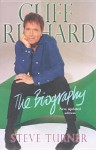 Cliff Richard: The Biography - Steve Turner