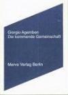 Die Kommende Gemeinschaft - Giorgio Agamben