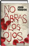 No abras los ojos - John Verdon