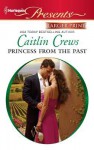 Princess From the Past - Caitlin Crews