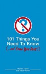 101 Things You Need To Know... And Some You Don't! - Tracey Turner