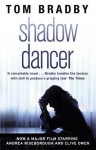 Shadow Dancer - Tom Bradby