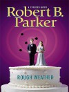 Rough Weather (Spenser, #36) - Robert B. Parker