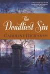 The Deadliest Sin - Caroline Richards