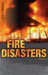 Fire Disasters - Ann Weil