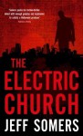 The Electric Church - Jeff Somers