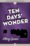 Ten Days' Wonder - Ellery Queen