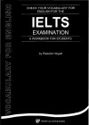 Check Your Vocabulary For English For The Ielts Examination: A Workbook For Students - Rawdon Wyatt