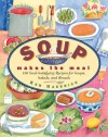 Soup Makes the Meal - Ken Haedrich