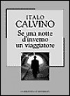 Se una notte d'inverno un viaggiatore - Italo Calvino