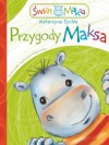 Przygody Maksa - Katarzyna Zychla