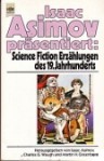 Science Fiction Erzählungen Des 19. [Neunzehnten] Jahrhunderts - Isaac Asimov, Charles G. Waugh