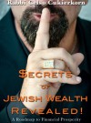 Secrets of Jewish Wealth Revealed! - Celso Cukierkorn, Samantha Scott, Susan McDonald