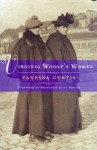 Virginia Woolf's Women - Vanessa Curtis