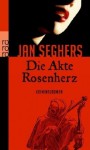 Die Akte Rosenherz - Jan Seghers